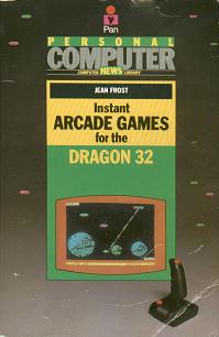 InstantArcadeGamesForTheDragon32 Cover.jpg